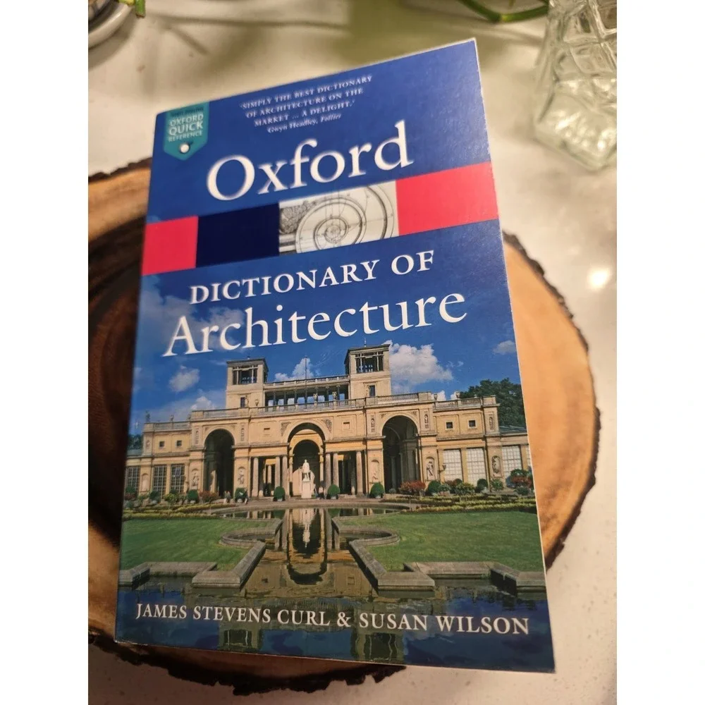 Oxford Dictionary of Architecture & Landscape Architecture, Curl, Illustrated PB